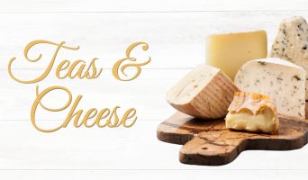 Teas & Cheese